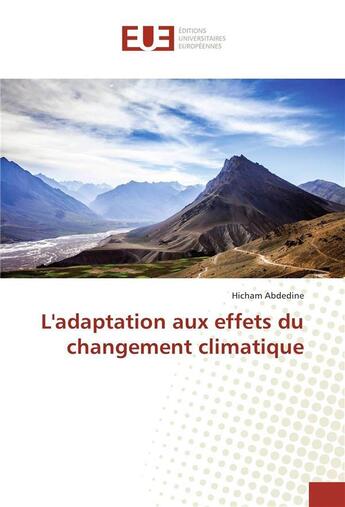 Couverture du livre « L'adaptation aux effets du changement climatique » de Abdedine-H aux éditions Editions Universitaires Europeennes