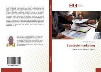 Couverture du livre « Strategie marketing » de Bakayoko Mamadou aux éditions Editions Universitaires Europeennes