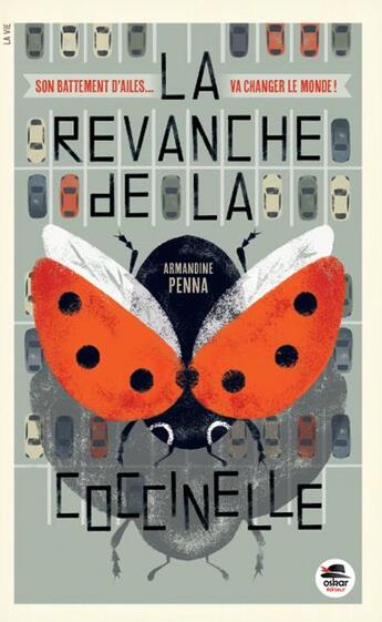 Couverture du livre « La revanche de la coccinelle » de Armandine Penna aux éditions Oskar