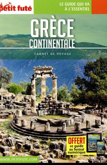 Couverture du livre « GUIDE PETIT FUTE ; CARNETS DE VOYAGE ; Grèce continentale (édition 2018) » de  aux éditions Le Petit Fute