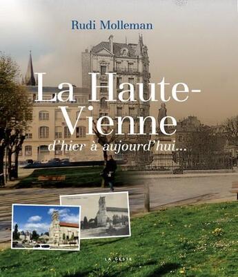 Couverture du livre « Se souvenir de : la haute-Vienne d'hier à aujourd'hui » de Rudi Molleman aux éditions Geste