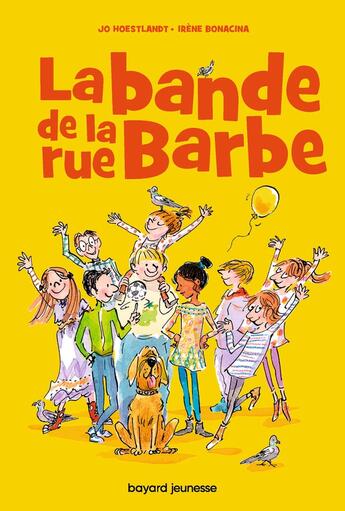 Couverture du livre « Les 9 de la rue Barbe Tome 1 : la bande de la rue Barbe » de Jo Hoestlandt et Irene Bonacina aux éditions Bayard Jeunesse