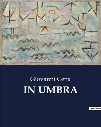 Couverture du livre « IN UMBRA » de Cena Giovanni aux éditions Culturea