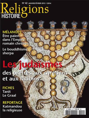 Couverture du livre « Religions et histoire N.42 ; les judaïsmes » de Religions Et Hstoire aux éditions Religions Et Histoire