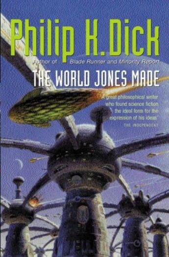 Couverture du livre « The World Jones Made » de Philip K. Dick aux éditions Orion