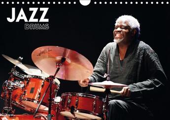 Couverture du livre « Jazz drums calendrier mural 2018 din a4 horizontal - les batteurs de legende a atla » de Le Gall H aux éditions Calvendo