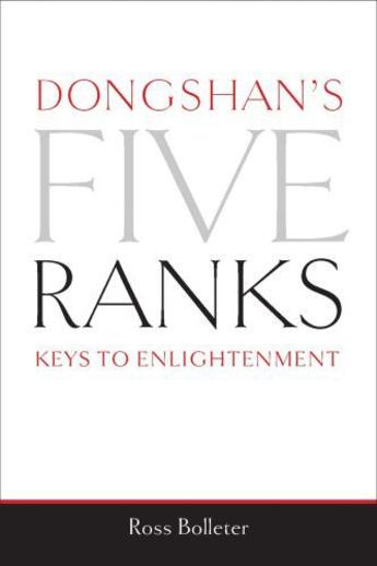 Couverture du livre « Dongshan's Five Ranks » de Bolleter Ross aux éditions Wisdom Publications