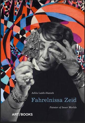 Couverture du livre « Fahrelnissa Zeid ; painter of inner worlds » de Adila Laidi-Hanieh aux éditions Thames & Hudson