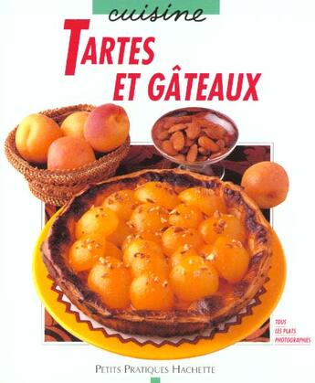 Couverture du livre « Tartes Et Gateaux » de Handschman aux éditions Hachette Pratique