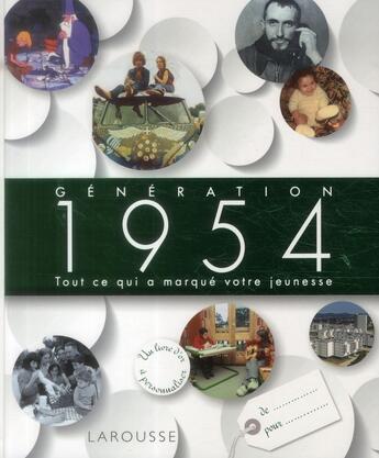 Couverture du livre « L'album de la génération 1954 » de  aux éditions Larousse