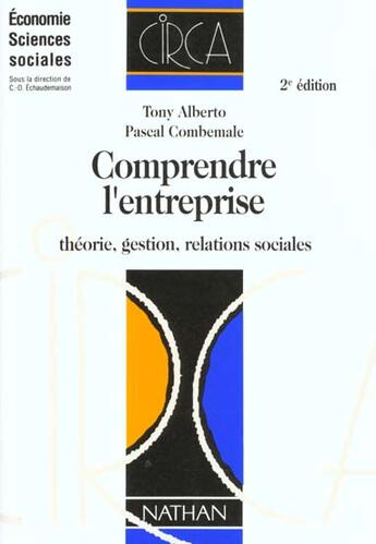 Couverture du livre « Comprendre L'Entreprise » de Pascal Combemale et Tony Alberto aux éditions Nathan
