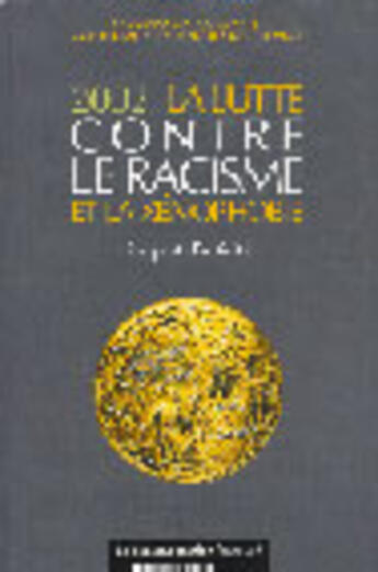 Couverture du livre « 2002 ; la lutte contre le racisme et la xenophobie » de  aux éditions Documentation Francaise