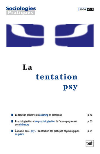 Couverture du livre « Sociologies Pratiques T.17 ; La Tentation Psy (Edition 2008) » de Sociologies Pratiques aux éditions Puf