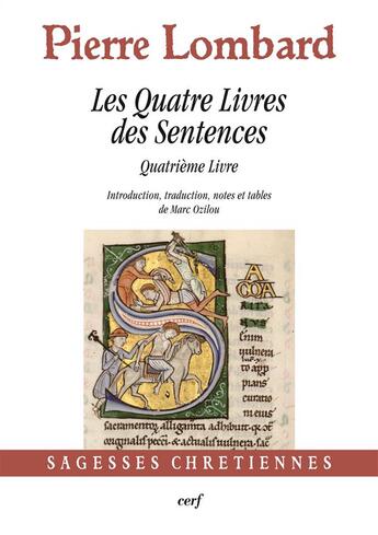 Couverture du livre « Les quatre livres des sentences » de Pierre Lombard aux éditions Cerf