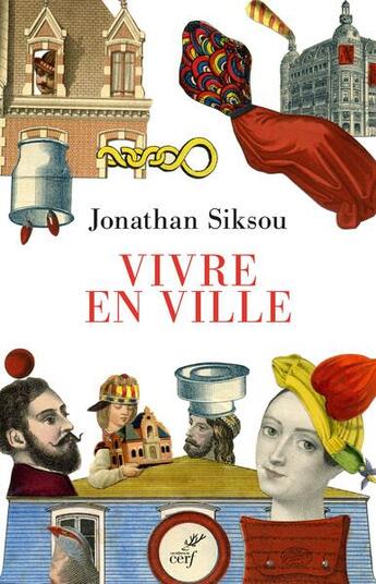 Couverture du livre « Vivre en ville » de Jonathan Siksou aux éditions Cerf