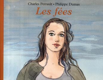 Couverture du livre « Les fées » de Charles Perrault et Dumas Philippe aux éditions Ecole Des Loisirs