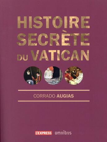 Couverture du livre « Histoire secrète du Vatican » de Corrado Augias aux éditions Omnibus