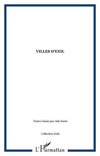 Couverture du livre « Villes d'exil » de  aux éditions Editions L'harmattan