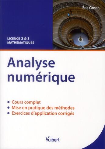 Couverture du livre « Analyse numérique ; licence 2 et 3 de mathématiques » de Eric Canon aux éditions Vuibert