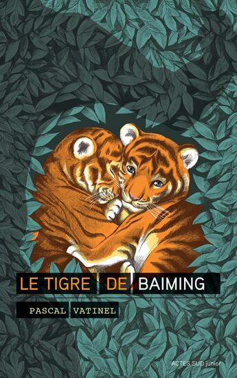 Couverture du livre « Le tigre de Baiming » de Pascal Vatinel aux éditions Actes Sud Jeunesse