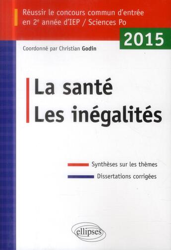 Couverture du livre « Synthese sur les deux themes - 2e annee sciences po 2015 » de Christian Godin aux éditions Ellipses