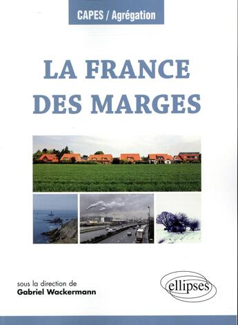 Couverture du livre « La France Des Marges » de  aux éditions Ellipses Marketing