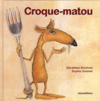 Couverture du livre « Croque-matou » de Sophie Schmid aux éditions Mineditions