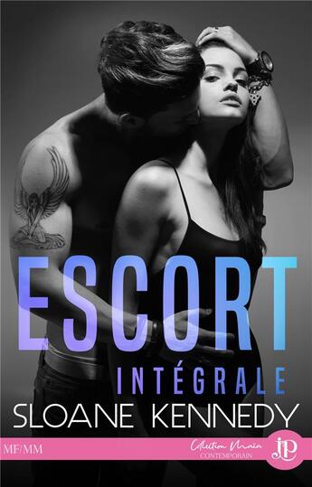 Couverture du livre « Escort - integrale » de Sloane Kennedy aux éditions Juno Publishing