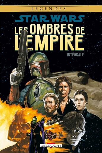 Couverture du livre « Star Wars - légendes - les ombres de l'Empire : Intégrale Tomes 1 et 2 » de John Nadeau et John Wagner et Ron Randall et Kilian Plunkett et Perry Steve aux éditions Delcourt