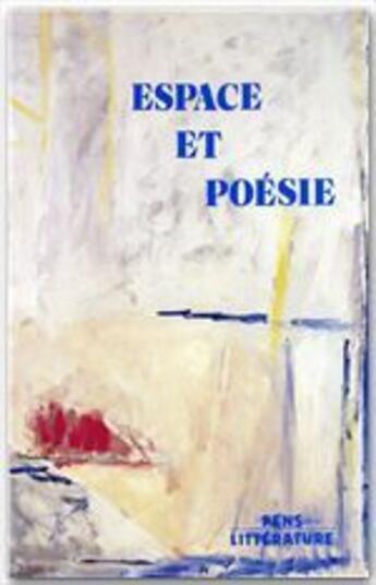 Couverture du livre « Espace et poésie » de Michel Collot aux éditions Rue D'ulm