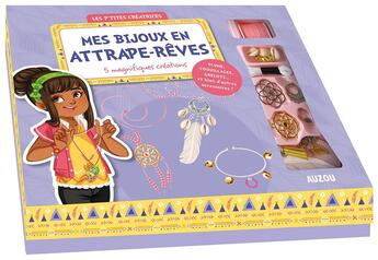 Couverture du livre « Les p'tites créatrices : mes bijoux en attrape-rêves ; 5 magnifiques créations » de Shiilia et Mathilde Paris aux éditions Auzou