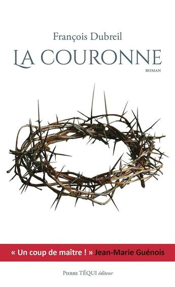 Couverture du livre « La couronne » de Francois Dubreil aux éditions Tequi