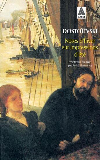 Couverture du livre « Notes d'hiver sur impression d'été » de Fedor Dostoievski aux éditions Actes Sud