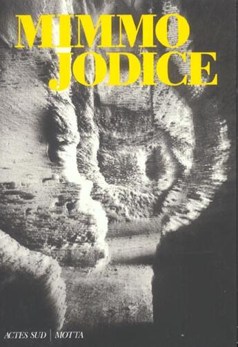 Couverture du livre « Mimmo jodice » de Roberta Valtorta aux éditions Motta