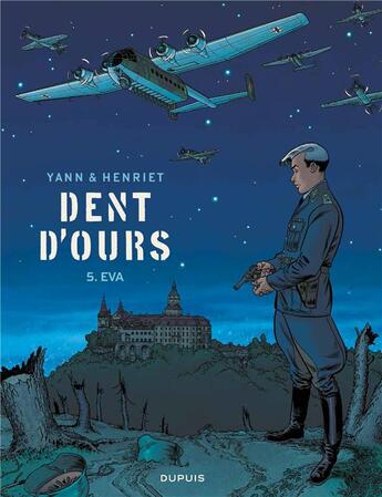 Couverture du livre « Dent d'ours Tome 5 : Eva » de Yann et Alain Henriet aux éditions Dupuis