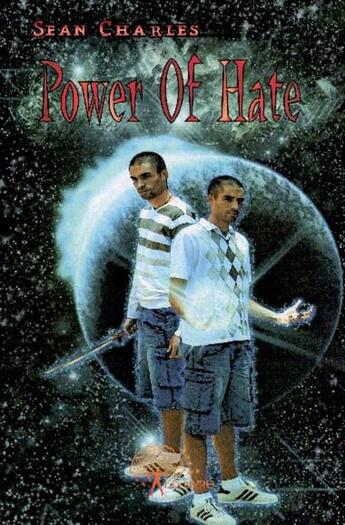 Couverture du livre « Power of hate » de Sean Charles aux éditions Edilivre