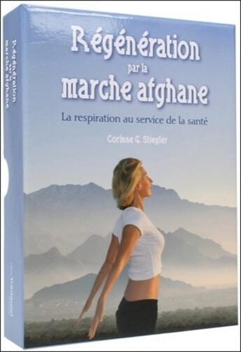 Couverture du livre « Régénération par la marche afghane ; coffret » de Edouard G. Stiegler aux éditions Guy Trédaniel