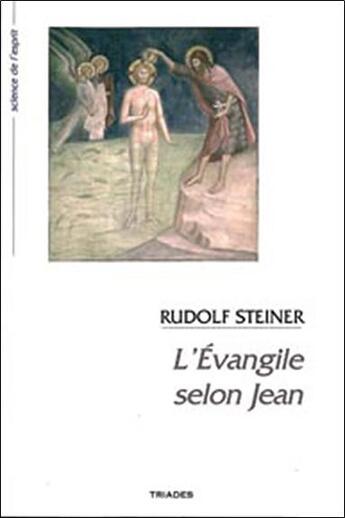 Couverture du livre « Evangile Selon Jean » de Rudolf Steiner aux éditions Triades