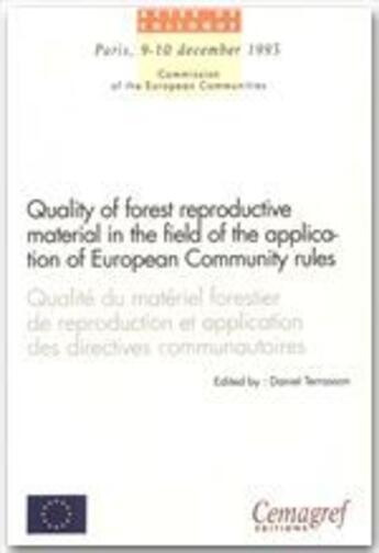 Couverture du livre « Quality of forest reproductive material in the field of the application of european community rules » de Daniel Terrasson aux éditions Quae