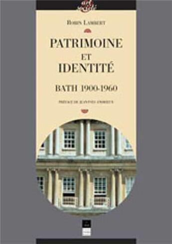 Couverture du livre « Patrimoine et identité : Bath 1900-1960 » de  aux éditions Pu De Rennes