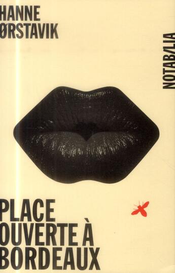 Couverture du livre « Place ouverte à Bordeaux » de Hanne Orstavik aux éditions Noir Sur Blanc