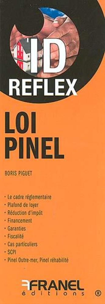 Couverture du livre « Id reflex' loi pinel » de Piguet Boris aux éditions Arnaud Franel