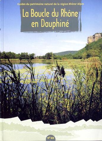 Couverture du livre « N 20 la boucle du rhone en dauphine » de Anouk Merlin / Jean aux éditions Cren