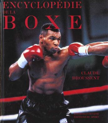 Couverture du livre « Encyclopedie De La Boxe » de Droussant aux éditions Mango