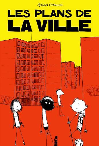 Couverture du livre « Les plans de la ville » de Adrien Fournier aux éditions Cambourakis