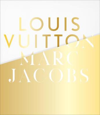 Couverture du livre « Louis Vuitton / Marc Jacobs » de Pamela Golbin aux éditions Les Arts Decoratifs