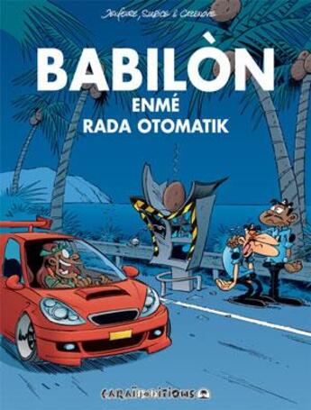 Couverture du livre « Babilòn enmé rada otomatik » de Cazenove et Sulpice et Jenfevre aux éditions Caraibeditions