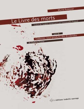 Couverture du livre « Le livre des morts » de Muriel Rukeyser aux éditions Isabelle Sauvage