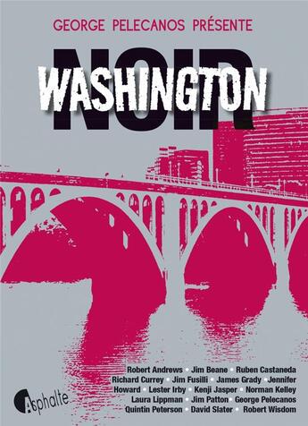 Couverture du livre « Washington noir » de George Pelecanos aux éditions Asphalte