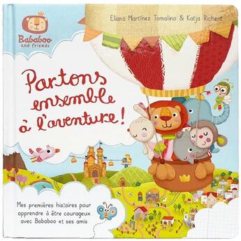 Couverture du livre « Partons ensemble à l'aventure ! » de Katja Richert aux éditions Kaiserberge